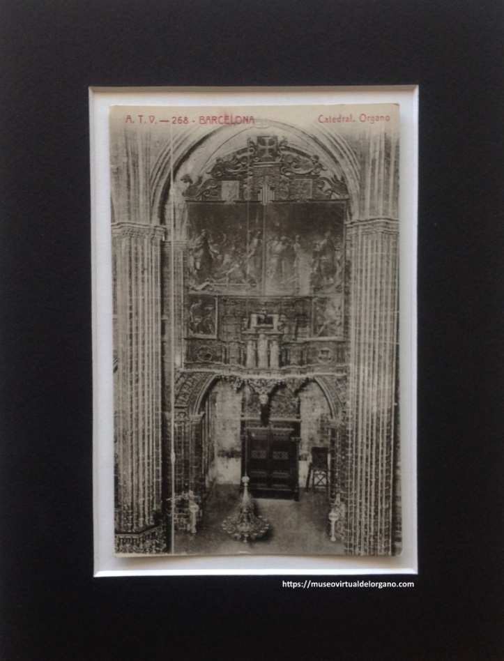 Órgano de la Catedral de Barcelona con sus puertas cerradas. Ed. Àngel Toldrà Viazo, Barcelona, ca. 1910-1930