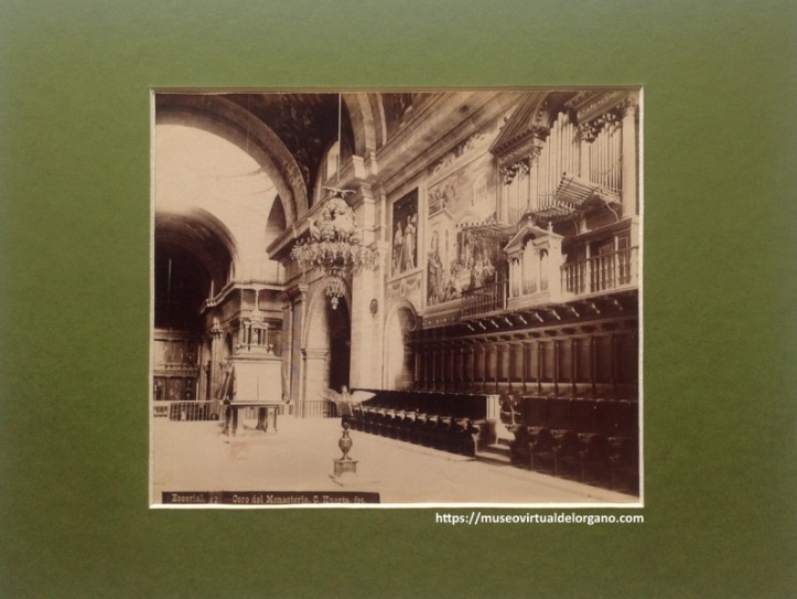 Coro y órgano del templo del Monasterio de San Lorenzo del Escorial. Albumina. Fotógrafo C. Huerta, ca. 1895