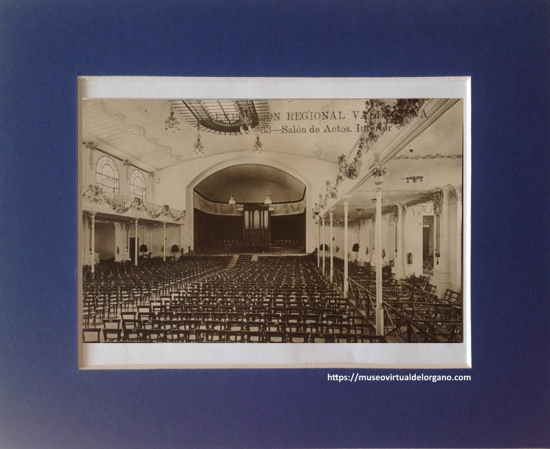 Órgano Exposición Regional Valenciana. Salón de Actos. Interior. Editor fotógrafo Andrés Fabert, Valencia, 1909