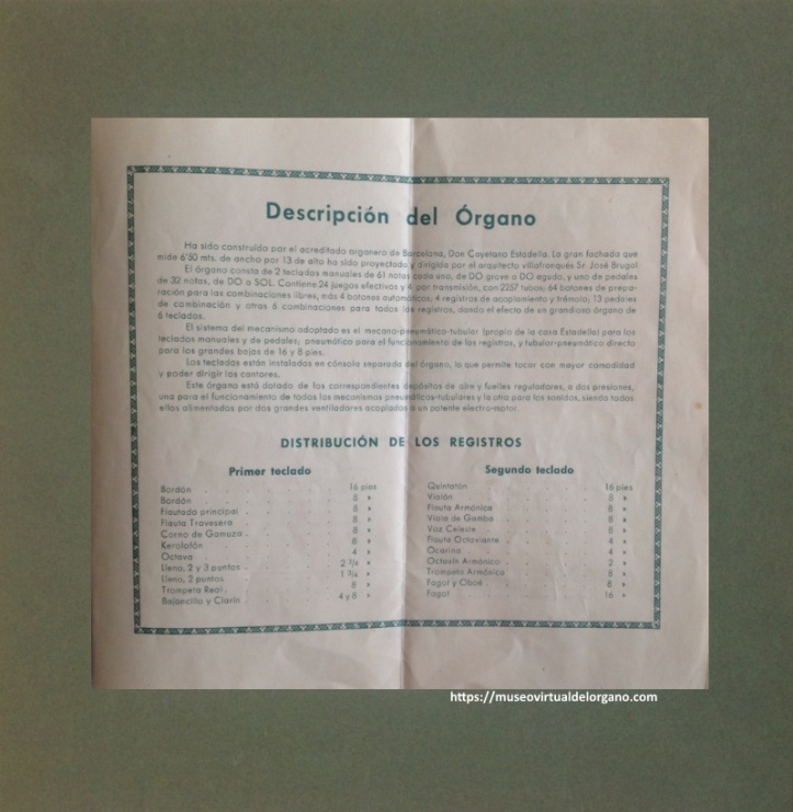 Descripción del órgano. Solemne bendición e inauguración del monumental Órgano de la Basílica de Santa María de Villafranca del Panadés. Barcelona, 1942