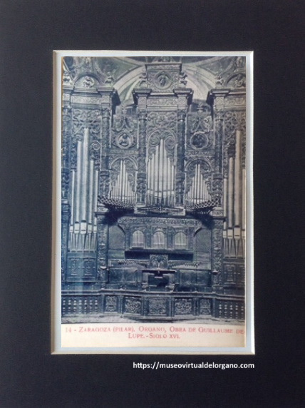 Órgano de la Catedral – Basílica del Pilar de Zaragoza, Edita Casa Cesaraugusta, Zaragoza, ca. 1920